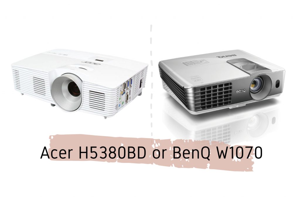 acer h5380bd vs benq w1070