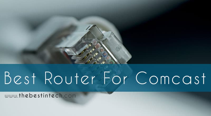 Best Router for Comcast