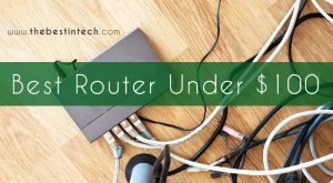 Best Router Under $100