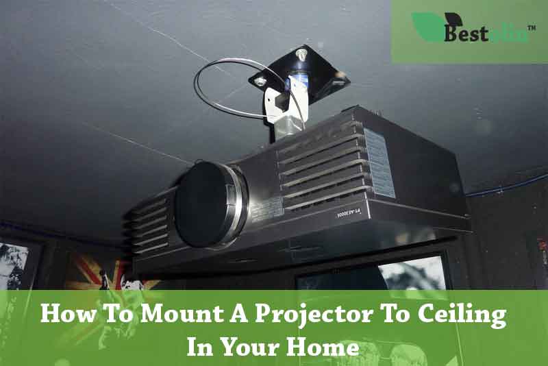 11 Easy Steps To Mount A Projector Ceiling In Your Home - Mounting Projector To Ceiling Without Studs