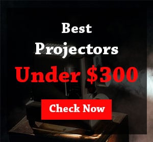 Projectors under $300